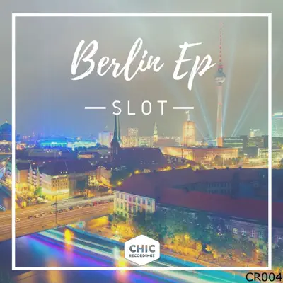 Berlin EP - Slot