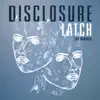 Stream & download Latch (The Remixes) - Single