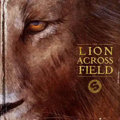 The Lion Across the Field EP - KSHMR