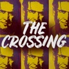 The Crossing - Single