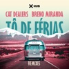 Tô de Férias (Remixes) - Single