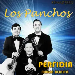 Perfidia / María Bonita (Digitally Remastered) - Single - Los Panchos