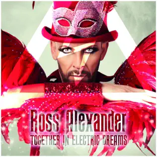 lataa albumi Ross Alexander - Together In Electric Dreams