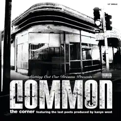 The Corner - Single - Common The Corner - Single - Common