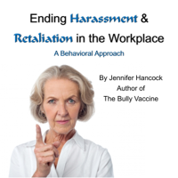 Jennifer Hancock - Ending Harassment & Retaliation in the Workplace (Unabridged) artwork