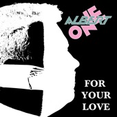 For Your Love (1987 Monogamus Mix) artwork