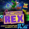 Partysaurus Overflow (Inspired by "Partysaurus Rex") - Single album lyrics, reviews, download