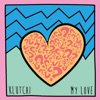 My Love - Single