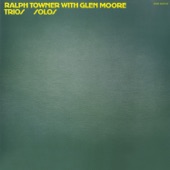 Ralph Towner With Glen Moore - Trios / Solos artwork
