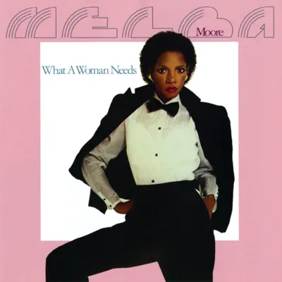 What a Woman Needs - Melba Moore