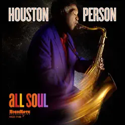 All Soul - Houston Person All Soul - Houston Person