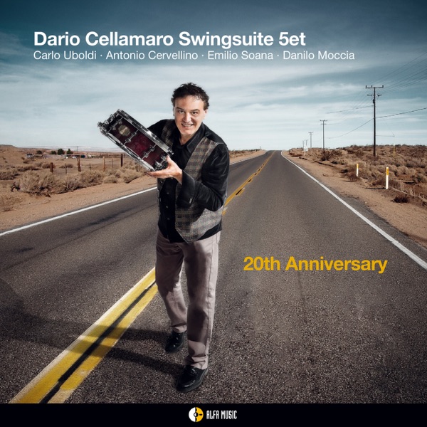 20th Anniversary (feat. Carlo Uboldi, Antonio Cervellino, Emilio Soana & Danilo Moccia) - Dario Cellamaro Swingsuite5et