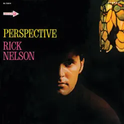 Perspective - Ricky Nelson