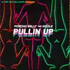 Pullin Up - Single album lyrics, reviews, download