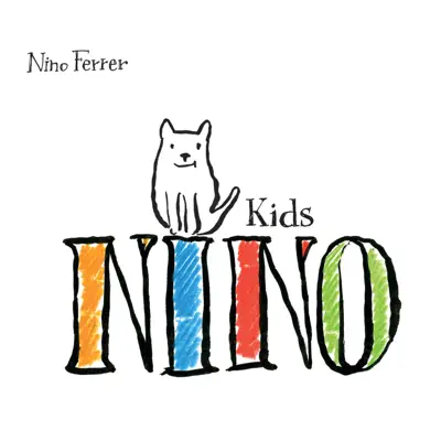 Nino Kids - Nino Ferrer