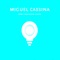 Cristo Es Agua Viva - Miguel Cassina lyrics