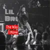 The Way I Move - Single album lyrics, reviews, download