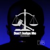Don't Judge Me (Remixes) - EP
