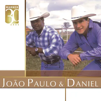 Warner 30 anos - João Paulo e Daniel