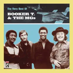 The Very Best of Booker T. & the MG's - Booker T. & The Mg's