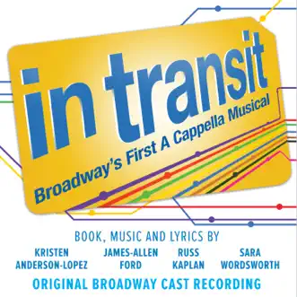 We Are Home by Telly Leung, Justin Guarini, Erin Mackey, James Snyder & The Original Broadway Cast of In Transit song reviws