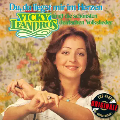 Du, du liegst mir im Herzen (Originale) - Vicky Leandros