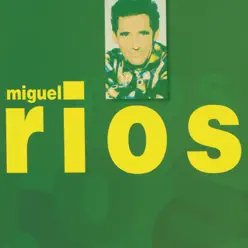 Erase Una Vez - Miguel Ríos