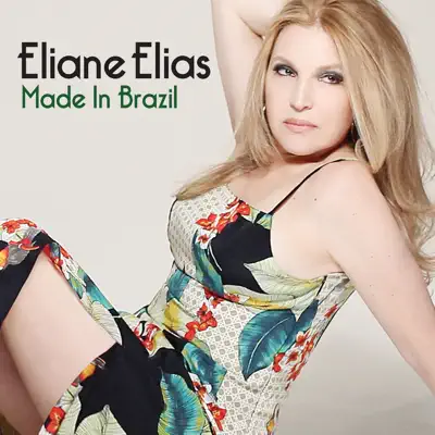 Made in Brazil - Eliane Elias