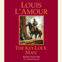 Louis L'Amour - The Key-Lock Man (Unabridged) artwork