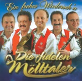 Die Fidelen Mölltaler - Marsch der fidelen Mölltaler