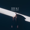 You & I - Single