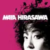 Maia Hirasawa