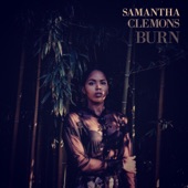 Samantha Clemons - Burn