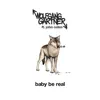 Baby Be Real (feat. John Oates) - Single album lyrics, reviews, download