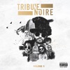 Tribune Noire, Vol. 1, 2018