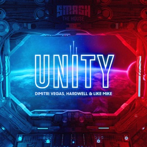 Dimitri Vegas & Like Mike & Hardwell Unity
