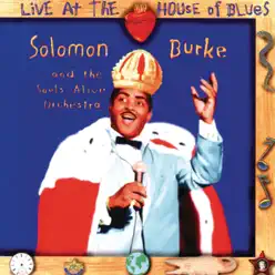 Live At the House of Blues - Solomon Burke