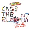Cage the Elephant - Shake Me Down