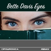 Bette Davis Eyes (Remix) artwork