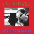 カバー歌手｜Caballero Reynaldo & The Grand Kazoo