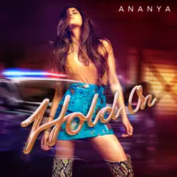 Hold On - Single - Ananya Birla