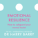 Dr Harry Barry - Emotional Resilience: How to Safeguard Your Mental Health (Unabridged)