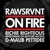 Rawsrvnt-On Fire