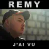 J'ai vu - Single album lyrics, reviews, download