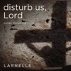 Disturb Us Lord - Single