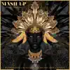 Mash Up (Charge Up Riddim) - Single album lyrics, reviews, download