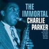 The Immortal Charlie Parker (Reissue)
