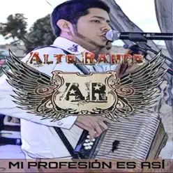 Mi Profesion Es Así - Alto Rango