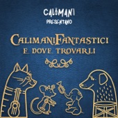 Calimani fantastici e dove trovarli artwork