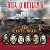 Bill O'Reilly's Legends and Lies: The Civil War - David Fisher